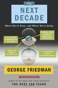 The Next Decade: Where Weve Been...and Where Were Going