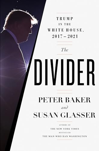 cover image The Divider: Trump in the White House, 2017–2021