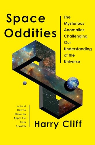 cover image Space Oddities: The Mysterious Anomalies Challenging Our Understanding of the Universe 