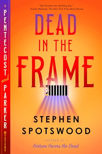 cover image Dead in the Frame: A Pentecost and Parker Mystery