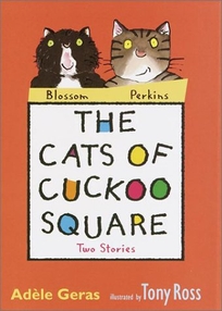 THE CATS OF CUCKOO SQUARE: Two Stories