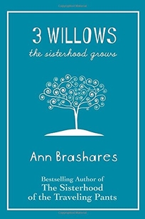 3 Willows: The Sisterhood Grows