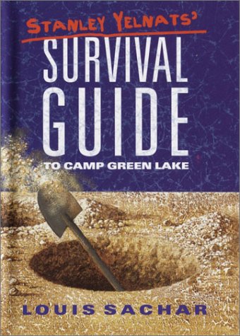 Stanley Yelnats' survival guide to Camp Green Lake : Sachar, Louis