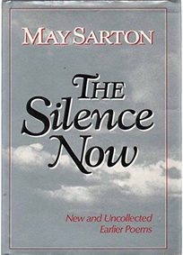 The Silence Now: New and Uncollected Earlier Poems