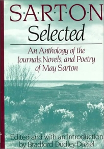 Sarton Selected: An Anthology of the Journals