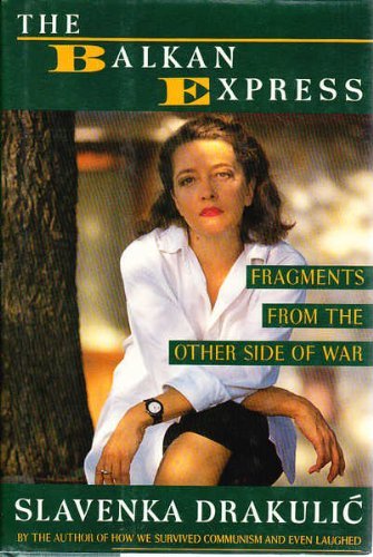 cover image The Balkan Express: Fragments from the Other Side of War