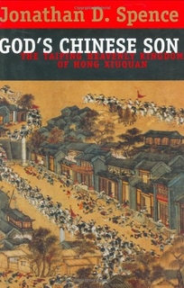 God's Chinese Son: The Taiping Heavenly Kingdom of Hong Xiuquan