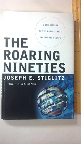 cover image THE ROARING NINETIES: A New History of the World's Most Prosperous Decade