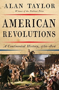 American Revolutions: A Continental History