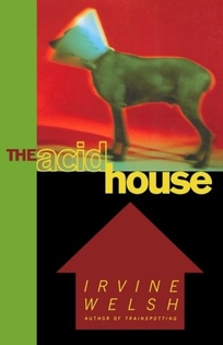 The Acid House