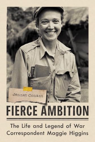 cover image Fierce Ambition: The Life and Legend of War Correspondent Maggie Higgins