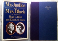 Mr. Justice and Mrs. Black: The Memoirs of Hugo L. Black and Elizabeth Black