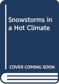 Snowstorms in a Hot Climate