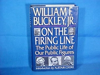 On the Firing Line: The Public Life of Our Public Figures