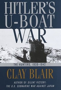 Hitler's U-Boat War: The Hunters