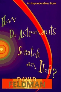 How Do Astronauts Scratch an Itch