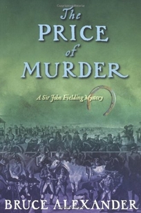 THE PRICE OF MURDER: A Sir John Fielding Mystery