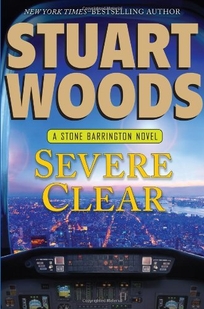 Severe Clear: A Stone Barrington Novel