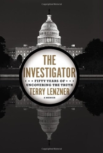 The Investigator: Fifty Years of Uncovering the Truth