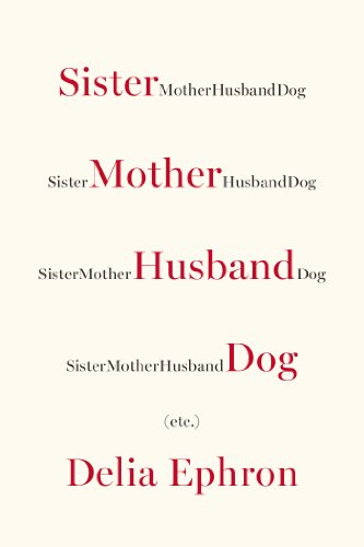 cover image Sister Mother Husband Dog: Etc.