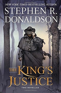 The King’s Justice: Two Novellas