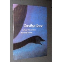 Goodbye Geese