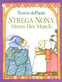 Strega Nona Meets Her Match