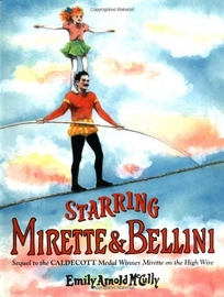 Starring Mirette and Bellini