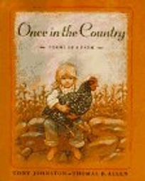 Once in the Country: Poems of a Farm