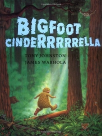 Bigfoot Cinderrrrrella