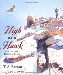 HIGH AS A HAWK: A Brave Girl's Historic Climb