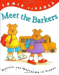 MEET THE BARKERS:  Morgan and Moffat Go to School