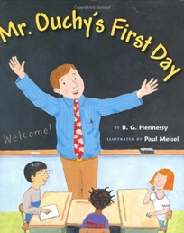 Mr. Ouchy's First Day