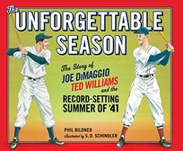 The Unforgettable Season: The Story of Joe DiMaggio