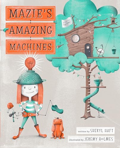cover image Mazie’s Amazing Machines