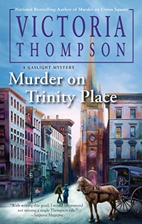 Murder on Trinity Place: A Gaslight Mystery 