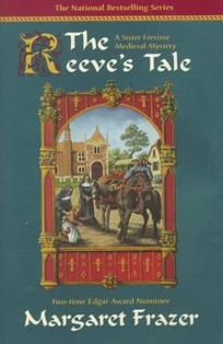 The Reeve's Tale: A Sister Frevisse Medieval Mystery