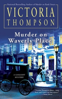 Murder on Waverly Place: A Gaslight Mystery