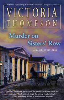 Murder on Sisters' Row: A Gaslight Mystery