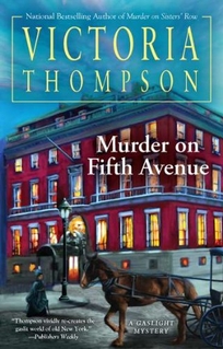 Murder on Fifth Avenue: A Gaslight Mystery