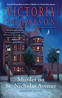 Murder on St. Nicholas Avenue: A Gaslight Mystery