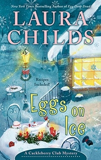 Eggs on Ice: A Cackleberry Club Mystery