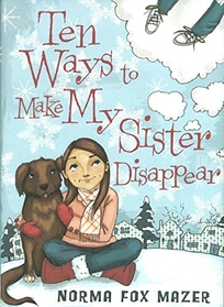 10 Ways to Make My Sister Disappear