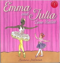 Emma and Julia Love Ballet