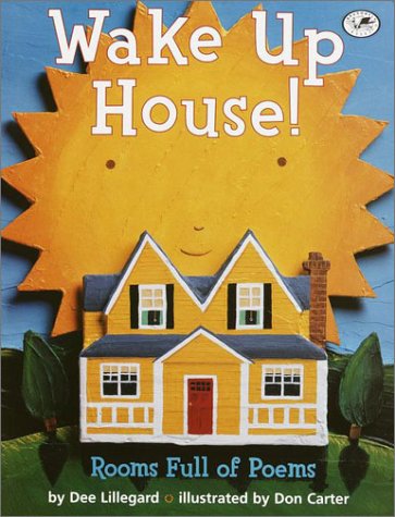 cover image WAKE UP HOUSE!: Rooms Full of Poems