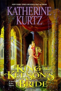 King Kelson's Bride: A Novel of the Deryni