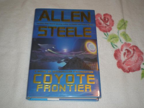 cover image Coyote Frontier: A Novel of Interstellar Colonization