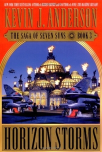 HORIZON STORMS: The Saga of Seven Suns: Book 3