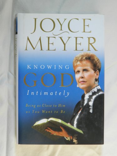 cover image KNOWING GOD INTIMATELY: Being as Close to Him as You Want to Be