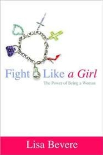 Fight Like a Girl: The Power of Being a Woman